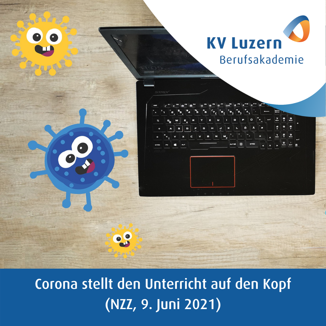 KV Luzern Berufsakademie Corona stellt Unterricht auf den Kopf